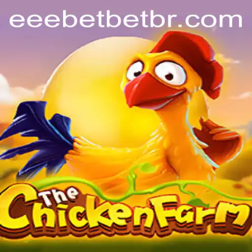 Explore the Fun World of ChickenFarm with eeebet PH Login
