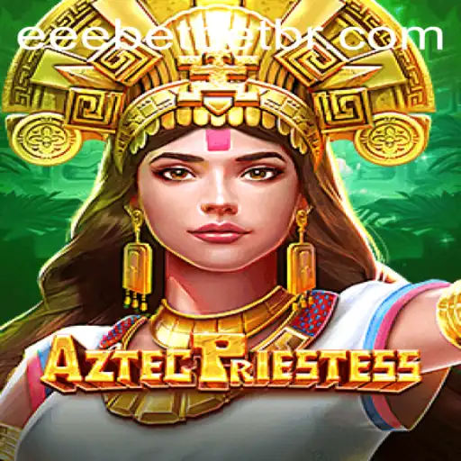 Explore the Mystical World of AztecPriestess and Simplified eeebet PH Login