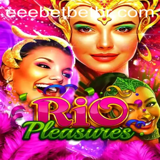 Exploring RioPleasures: A Thrilling Adventure Awaits